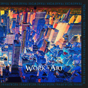 Work Of Art : Framework
